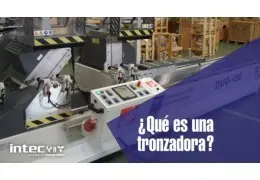 ¿Qué es una tronzadora?