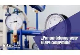 ¿Por qué debemos secar el aire comprimido?