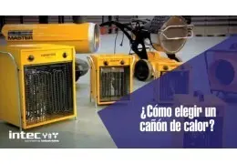 Cómo elegir un cañón de calor