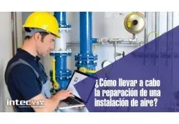Reparación instalación de aire comprimido